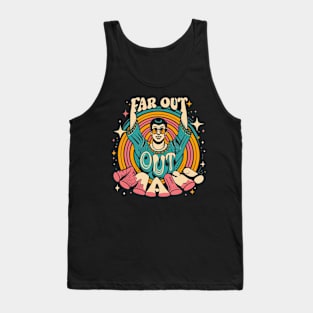 Far Out Man Tank Top